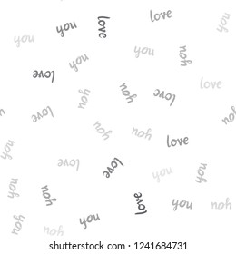 Light Gray vector seamless backdrop with phrase LOVE YOU. Decorative design in doodle style with text LOVE YOU. Design for textile, fabric, wallpapers.