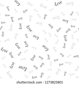 Light Gray vector seamless pattern with phrase LOVE YOU. Phrase LOVE YOU with colorful gradient in abstract style. Template for business cards, websites.