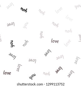 Light Gray vector seamless template with text LOVE YOU. Illustration with phrase LOVE YOU for valentine's day. Template for business cards, websites.
