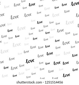 Light Gray vector seamless texture with words LOVE YOU. Illustration with colorful phrase LOVE YOU in romantic style. Pattern for trendy fabric, wallpapers.