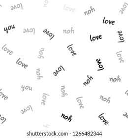 Light Gray vector seamless texture with words LOVE YOU. Illustration with phrase LOVE YOU for valentine's day. Template for business cards, websites.