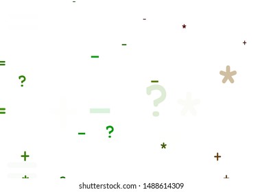 Light Green, Red vector pattern with Digit symbols. Illustration with Numeral symbols on abstract template. Template for landing page of typography.