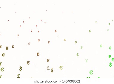 Light Green, Red vector texture with colored currency signs. Shining colored illustration with currency signs. Design for ad, poster, banner of money making.