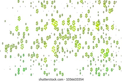 Light Green vector background with signs of dollars. Shining illustration with signs of dollars on abstract template. Template can be used as a background for ads of markets, loans.