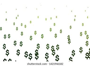 Light Green vector cover with Dollar signs. Colored symbols of all currency on white background. The pattern can be used as ads, poster, banner for payments.