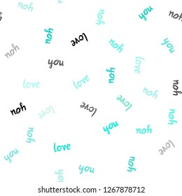 Light Green vector seamless backdrop with phrase LOVE YOU. Decorative design in doodle style with text LOVE YOU. Template for business cards, websites.
