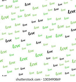 Light Green vector seamless backdrop with phrase LOVE YOU. Decorative design in doodle style with text LOVE YOU. Design for wallpaper, fabric makers.