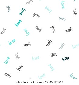 Light Green vector seamless background with words of love. Phrase LOVE YOU with colorful gradient in abstract style. Design for wallpaper, fabric makers.