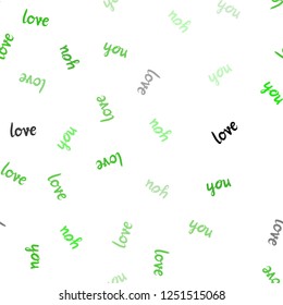 Light Green vector seamless background with words of love. Decorative design in doodle style with text LOVE YOU. Pattern for trendy fabric, wallpapers.