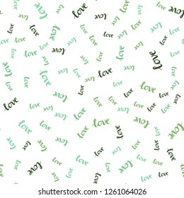 Light Green vector seamless background with words of love. Phrase LOVE YOU with colorful gradient in abstract style. Design for wallpaper, fabric makers.