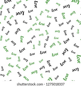 Light Green vector seamless background with words of love. Illustration with colorful phrase LOVE YOU in romantic style. Pattern for design of fabric, wallpapers.