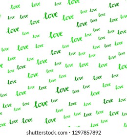 Light Green vector seamless background with words of love. Colorful illustration with quote LOVE YOU in celebration style. Design for wallpaper, fabric makers.