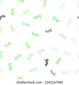 Light Green vector seamless cover with quote LOVE YOU. Decorative design in doodle style with text LOVE YOU. Pattern for trendy fabric, wallpapers.