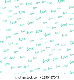 Light Green vector seamless cover with quote LOVE YOU. Illustration with phrase LOVE YOU for valentine's day. Design for textile, fabric, wallpapers.