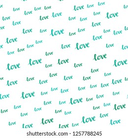 Light Green vector seamless cover with quote LOVE YOU. Phrase LOVE YOU with colorful gradient in abstract style. Texture for window blinds, curtains.