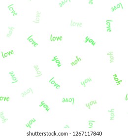 Light Green vector seamless cover with quote LOVE YOU. Decorative illustration with words of love in abstract style. Design for wallpaper, fabric makers.