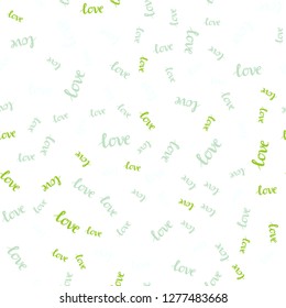 Light Green vector seamless cover with quote LOVE . Decorative illustration with words of love in abstract style. Pattern for trendy fabric, wallpapers.