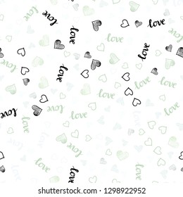Light Green vector seamless cover with quote LOVE  , hearts. Colorful illustration with quote LOVE  , hearts. Pattern for design of fabric, wallpapers.