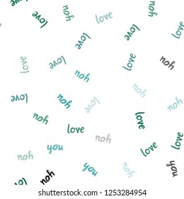 Light Green vector seamless pattern with phrase LOVE YOU. Colorful illustration with quote LOVE YOU in celebration style. Design for wallpaper, fabric makers.