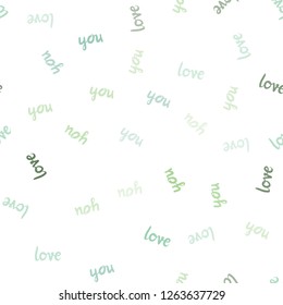 Light Green vector seamless pattern with phrase LOVE YOU. Phrase LOVE YOU with colorful gradient in abstract style. Design for wallpaper, fabric makers.