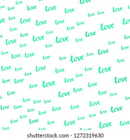 Light Green vector seamless pattern with phrase LOVE YOU. Illustration with phrase LOVE YOU for valentine's day. Design for textile, fabric, wallpapers.