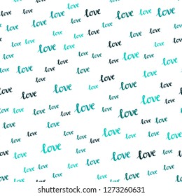 Light Green vector seamless pattern with phrase LOVE YOU. Decorative illustration with words of love in abstract style. Design for wallpaper, fabric makers.