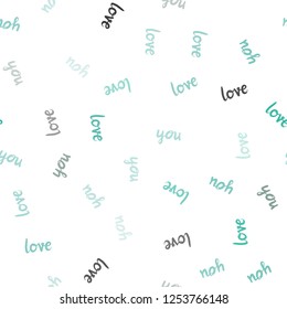 Light Green vector seamless template with text LOVE YOU. Phrase LOVE YOU with colorful gradient in abstract style. Texture for window blinds, curtains.
