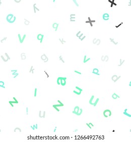 Light Green vector seamless template with isolated letters. Shining colorful illustration with isolated letters. Design for textile, fabric, wallpapers.