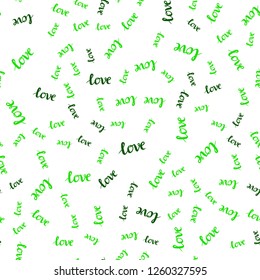 Light Green vector seamless texture with words LOVE YOU. Colorful illustration with quote LOVE YOU in celebration style. Design for wallpaper, fabric makers.