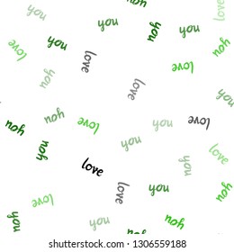 Light Green vector seamless texture with words LOVE YOU. Decorative design in doodle style with text LOVE YOU. Design for wallpaper, fabric makers.