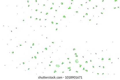 Light Green vector template with Euro, Dollar, Yen. Abstract illustration with colored financial digital symbols. Template for ads of markets, loans.