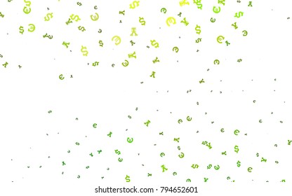 Light Green vector template with Euro, Dollar, Yen. Modern abstract illustration with symbols of money. Best design for your ad, poster, banner of money.