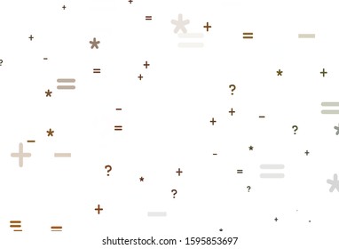 Light Green, Yellow vector pattern with Digit symbols. Abstract illustration with colored algebra signs. Pattern for ad, booklets, leaflets of education.