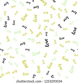 Light Green, Yellow vector seamless texture with words LOVE YOU. Decorative illustration with words of love in abstract style. Design for wallpaper, fabric makers.