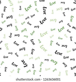 Light Green, Yellow vector seamless background with words of love. Colorful illustration with quote LOVE YOU in celebration style. Pattern for design of fabric, wallpapers.