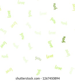 Light Green, Yellow vector seamless pattern with phrase LOVE YOU. Decorative design in doodle style with text LOVE YOU. Design for wallpaper, fabric makers.