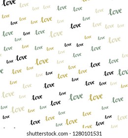 Light Green, Yellow vector seamless cover with quote LOVE YOU. Decorative illustration with words of love in abstract style. Template for business cards, websites.