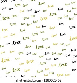 Light Green, Yellow vector seamless backdrop with phrase LOVE YOU. Decorative design in doodle style with text LOVE YOU. Pattern for trendy fabric, wallpapers.