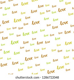 Light Green, Yellow vector seamless pattern with phrase LOVE YOU. Colorful illustration with quote LOVE YOU in celebration style. Design for wallpaper, fabric makers.