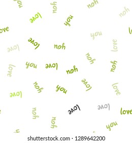 Light Green, Yellow vector seamless pattern with phrase LOVE YOU. Phrase LOVE YOU with colorful gradient in abstract style. Design for wallpaper, fabric makers.