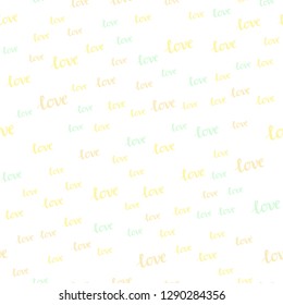 Light Green, Yellow vector seamless background with words of love. Illustration with phrase LOVE YOU for valentine's day. Design for textile, fabric, wallpapers.