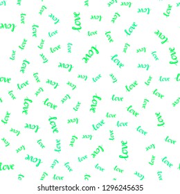 Light Green, Yellow vector seamless background with words of love. Illustration with colorful phrase LOVE YOU in romantic style. Pattern for trendy fabric, wallpapers.