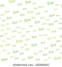 Light Green, Yellow vector seamless template with text LOVE YOU. Phrase LOVE YOU with colorful gradient in abstract style. Design for textile, fabric, wallpapers.