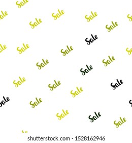 Light Green, Yellow vector seamless background with words of sales. Gradient illustration with discount signs on white backdrop. Backdrop for mega promotions, discounts.