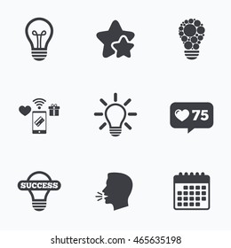 Light lamp icons. Circles lamp bulb symbols. Energy saving. Idea and success sign. Flat talking head, calendar icons. Stars, like counter icons. Vector