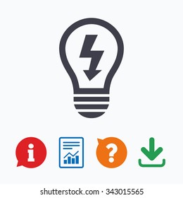 Light lamp sign icon. Bulb with lightning symbol. Idea symbol. Information think bubble, question mark, download and report.