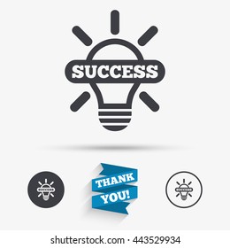 Light lamp sign icon. Bulb with success symbol. Idea symbol. Flat icons. Buttons with icons. Thank you ribbon. Vector