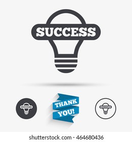 Light lamp sign icon. Bulb with success symbol. Idea symbol. Flat icons. Buttons with icons. Thank you ribbon. Vector