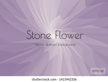 Light lilac abstract background stone flower. Geometric triangulation consisting of triangles with space for text. Textured template. Vector illustration.