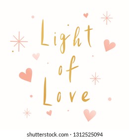 Light of love typography vector